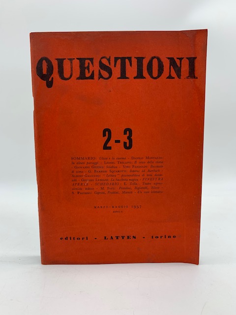 Questioni. Bimestrale di cultura 2-3, marzo - maggio 1957
